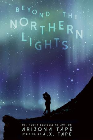 Cover of the book Beyond The Northern Lights by Kelly Addams