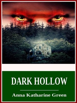 Cover of the book Dark Hollow by Joel Chandler Harris