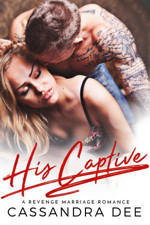 Cover of the book His Captive by Katie Ford, Sarah May