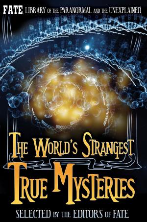 Cover of the book The World's Strangest True Mysteries by Nevit O. Ergin, Will Johnson