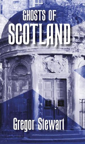 Book cover of Ghosts of Scotland