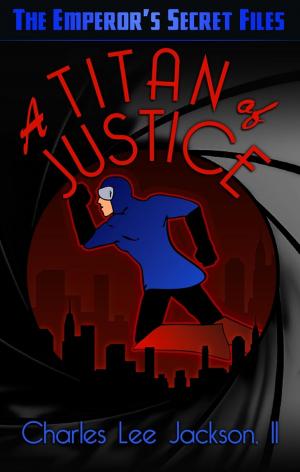 Book cover of A TITAN OF JUSTICE