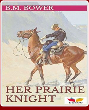 Cover of the book Her Prairie Knight by Saki