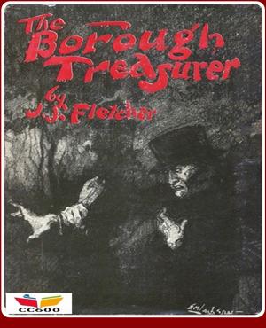 Cover of the book The Borough Treasurer by Richard Harding Davis