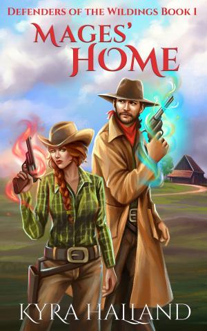 Cover of the book Mages' Home by Kyra Halland