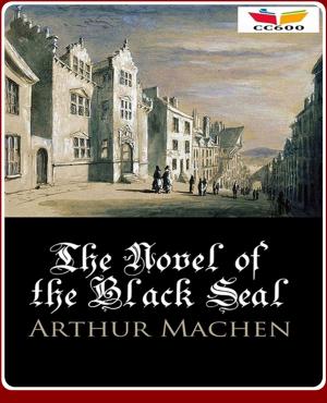 Cover of the book The Novel of the Black Seal by Louis Hémon