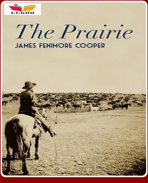 Cover of the book The Prairie by Antonio Fogazzaro