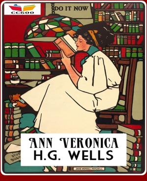 Cover of the book Ann Veronica by Elisabeth Grace Foley