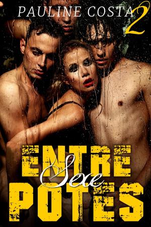 Cover of SEXE entre POTES - Tome 2
