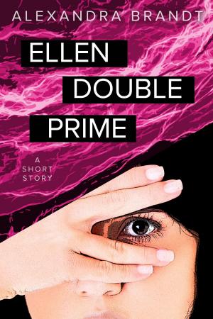 Cover of the book Ellen Double Prime by Alexandra Brandt