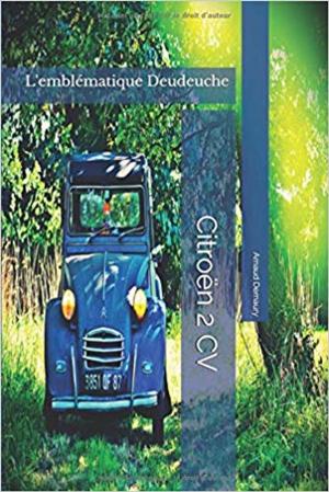 Cover of the book Citroën 2 CV by Arnaud Demaury