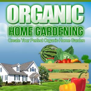 bigCover of the book Organic Home Gardening by 
