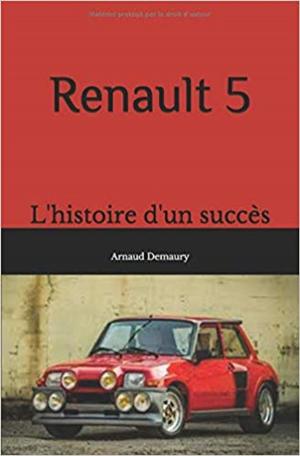 Cover of the book Renault 5 by Arnaud Demaury