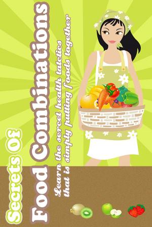 Cover of Secrets of Food Combinations