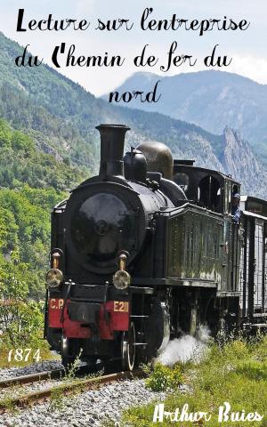 Book cover of Lecture Sur L’Entreprise du Chemin de Fer du Nord