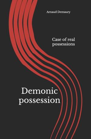 Cover of the book Demonic possession by Arnaud Demaury