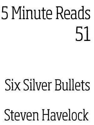 Cover of the book Six Silver Bullets by Peter Ackers