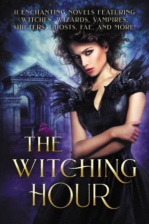 Cover of the book The Witching Hour by Christine Pope
