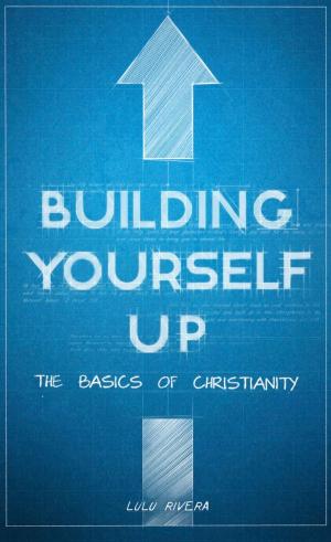 Cover of the book Building Yourself Up by David  A. Vosburg, Kate Vosburg