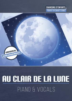 Cover of the book Au clair de la lune by traditional, Martin Malto