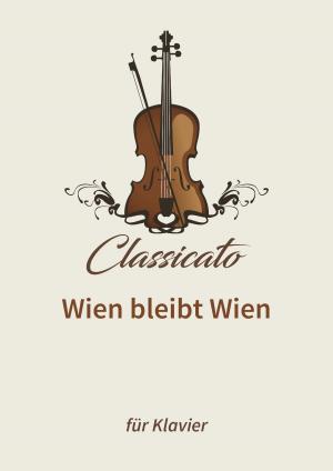 Cover of the book Wien bleibt Wien by Lars Opfermann, Georg Friedrich Händel