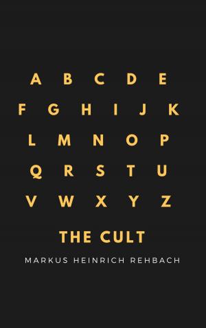 Cover of the book The Cult by Elin Schoen Brockman