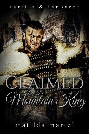 Cover of the book Fertile & Innocent: Claimed by the Mountain King by Michelle Rosier