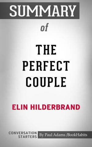 Cover of the book Summary of The Perfect Couple by Paul Adams