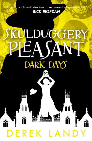 Book cover of Dark Days (Skulduggery Pleasant, Book 4)