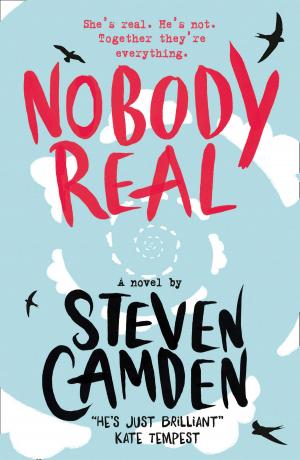 Cover of the book Nobody Real by Caroline Smailes, Nik Perring