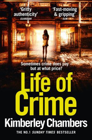 Cover of the book Life of Crime by Stacy Gregg