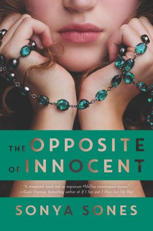 Cover of the book The Opposite of Innocent by Maureen Johnson