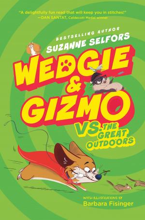 Cover of the book Wedgie & Gizmo vs. the Great Outdoors by Lisa Greenwald