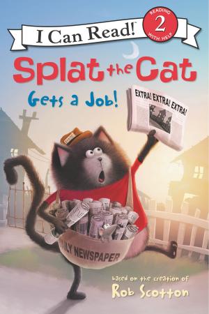 Cover of the book Splat the Cat Gets a Job! by Samantha Weiland