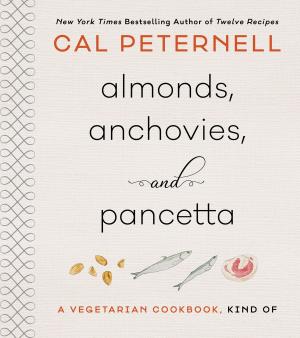 Cover of the book Almonds, Anchovies, and Pancetta by Ayla E Algar