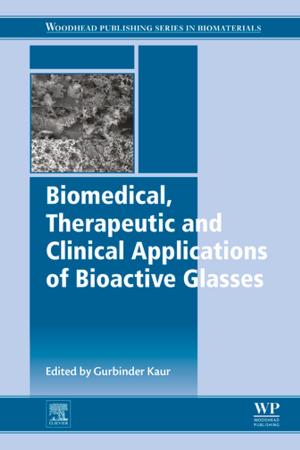 Cover of the book Biomedical, Therapeutic and Clinical Applications of Bioactive Glasses by Guowen Song, Sumit Mandal, René Rossi