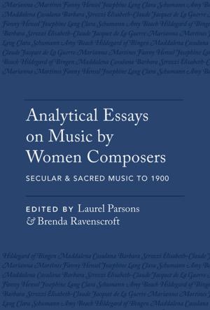 Cover of Analytical Essays on Music by Women Composers: Secular & Sacred Music to 1900