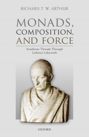 Cover of the book Monads, Composition, and Force by Helen Roby