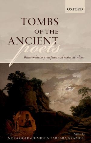 Cover of the book Tombs of the Ancient Poets by Nancy Nyquist Potter