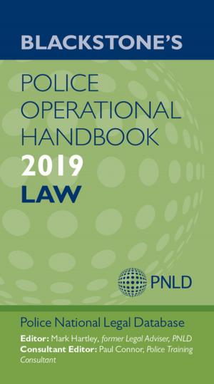 bigCover of the book Blackstone's Police Operational Handbook 2019: Law by 