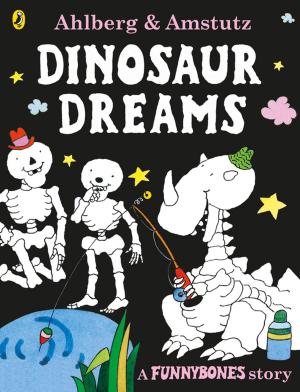 Cover of the book Funnybones: Dinosaur Dreams by Rudyard Kipling