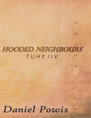 bigCover of the book Hooded Neighbours - Tuhx Iiv by 
