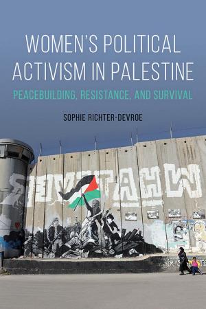 Cover of the book Women's Political Activism in Palestine by Elizabeth Zanoni