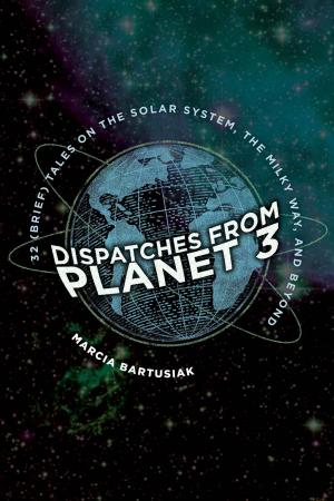 Cover of the book Dispatches from Planet 3 by Hubert Haddad