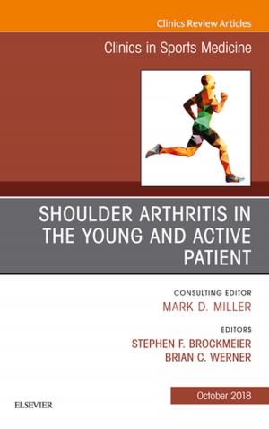 Cover of the book Shoulder Arthritis in the Young and Active Patient, An Issue of Clinics in Sports Medicine E-Book by Sarah C. Flury, MD