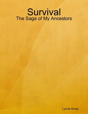 Cover of the book Survival: The Saga of My Ancestors by Saurabh Pant