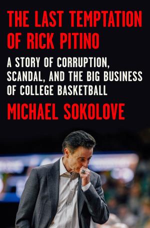 Cover of the book The Last Temptation of Rick Pitino by Elizabeth Vaughan