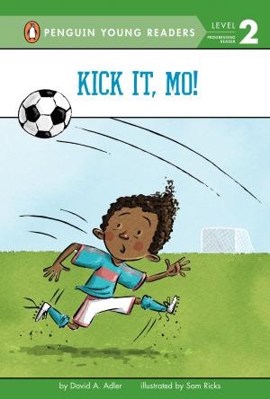 Cover of the book Kick It, Mo! by Drew Daywalt