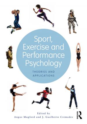 Cover of the book Sport, Exercise, and Performance Psychology by Maximiliano E. Korstanje