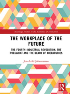 Cover of the book The Workplace of the Future by Adolph Lowe